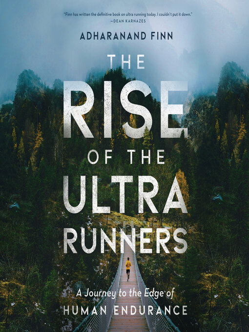 Title details for The Rise of the Ultra Runners by Adharanand Finn - Wait list